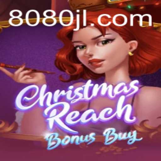 Dive into the Festive World of ChristmasReachBonusBuy: The Ultimate Holiday Gaming Experience with 80JL